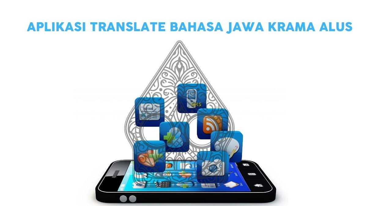 7 Aplikasi Translate Indonesia Jawa Referensi Kami